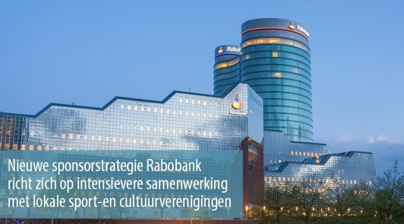 1490188219817_Nieuwe-sponsorstrategie-Rabobank-richt-zich-op-intensievere-samenwerking--met-lokale-sport-en-cultuurverenigingen